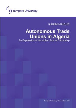 Autonomous Trade Unions in Algeria an Expression of Nonviolent Acts of Citizenship