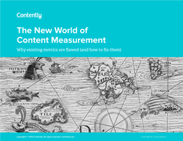 The New World of Content Measurement Why Existing Metrics Are Flawed (And How to Fix Them)