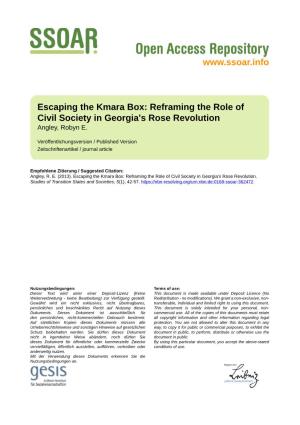 Escaping the Kmara Box: Reframing the Role of Civil Society in Georgia's Rose Revolution Angley, Robyn E
