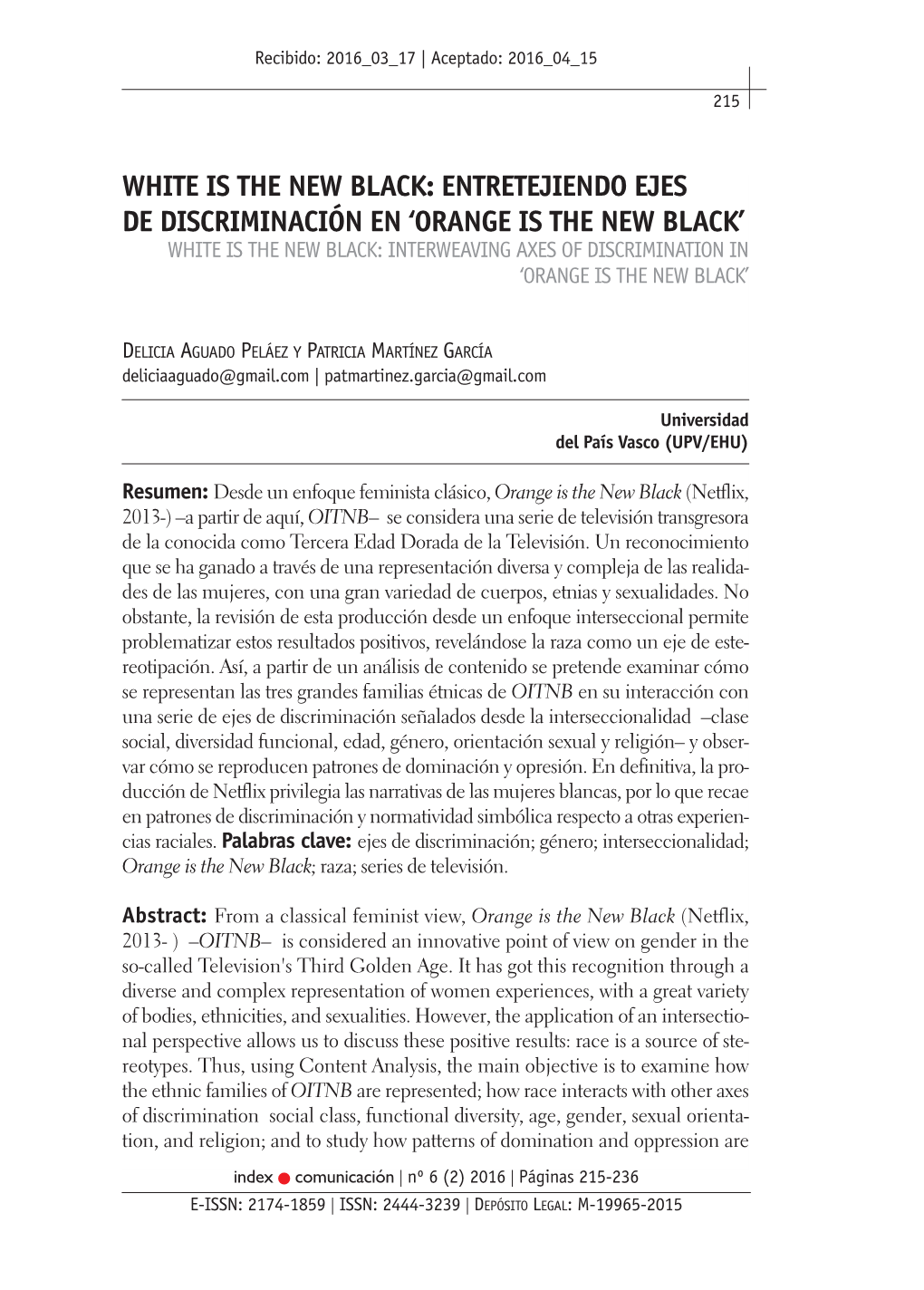White Is the New Black: Entretejiendo Ejes De Discriminación En 'Orange Is the New Black'