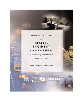 Traffic Incident Management Conference Final Proceedings