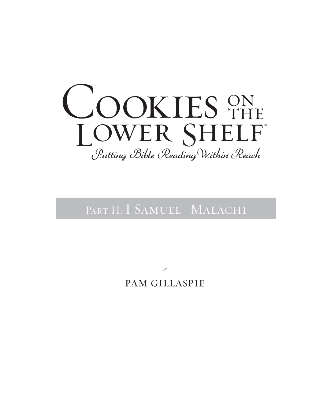 Cookies on the Lower Shelf™ Part 2: 1 Samuel