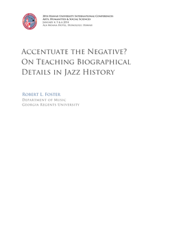 Accentuate the Negative? on Teaching Biographical Details in Jazz History
