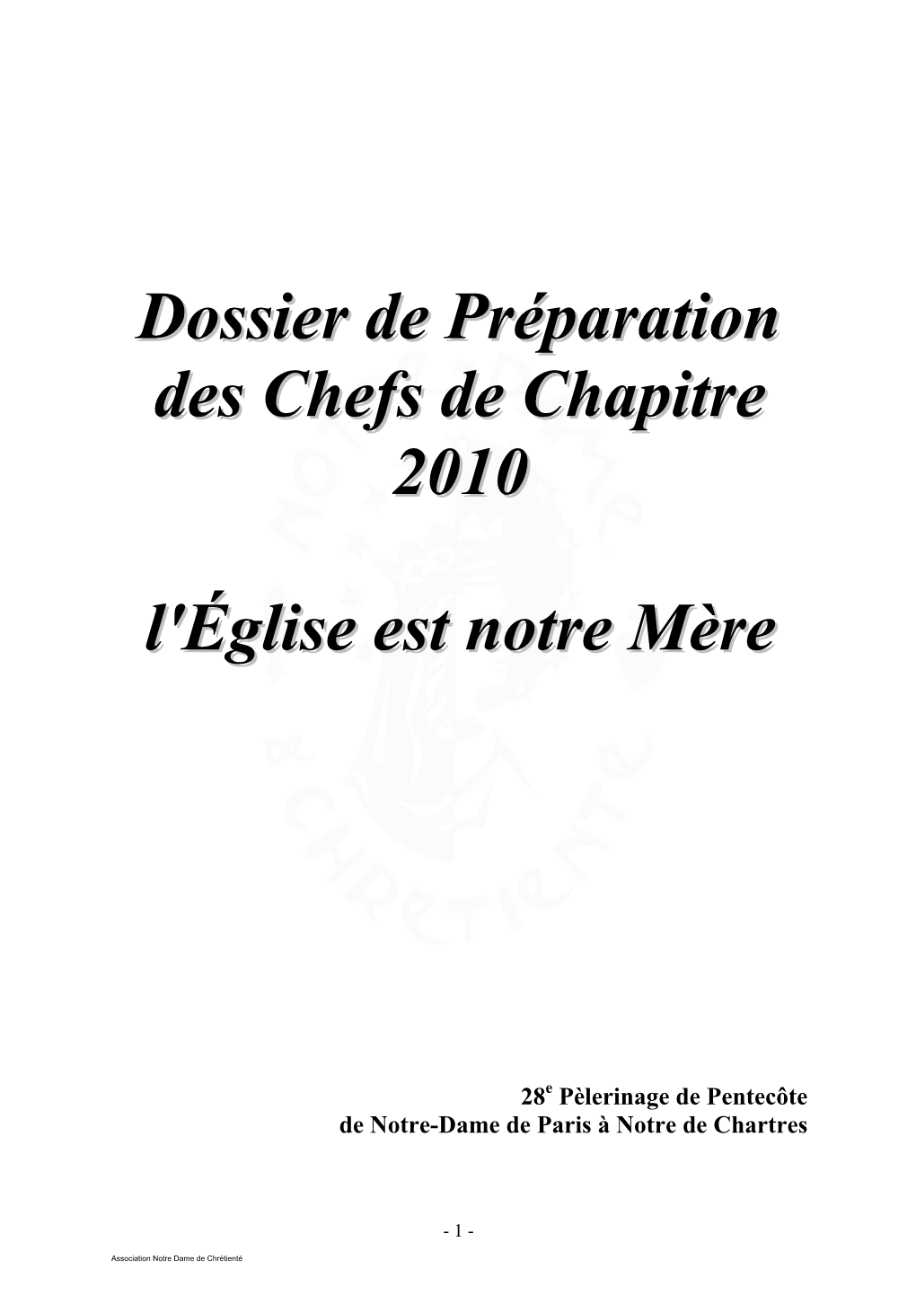 Dossier De Préparation Des Chefs De Chapitre 2010 L'église Est Notre Mère