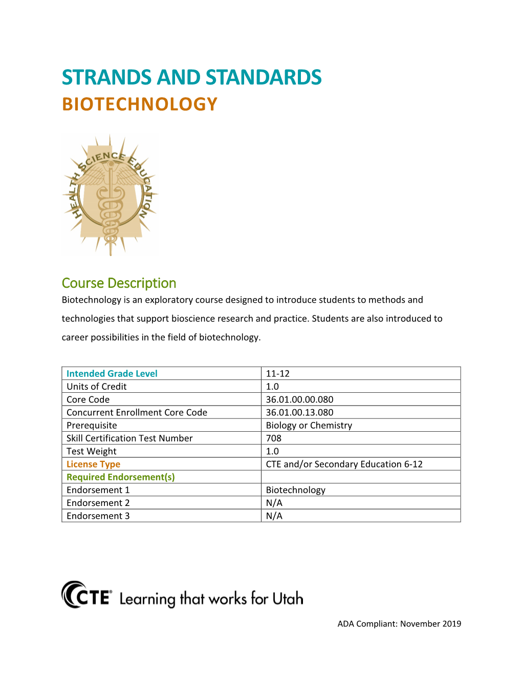 Strands and Standards: Biotechnology