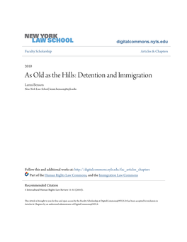 As Old As the Hills: Detention and Immigration Lenni Benson New York Law School, Lenni.Benson@Nyls.Edu