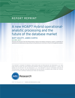 A New HOAP? Hybrid Operational- Analytic Processing and the Future