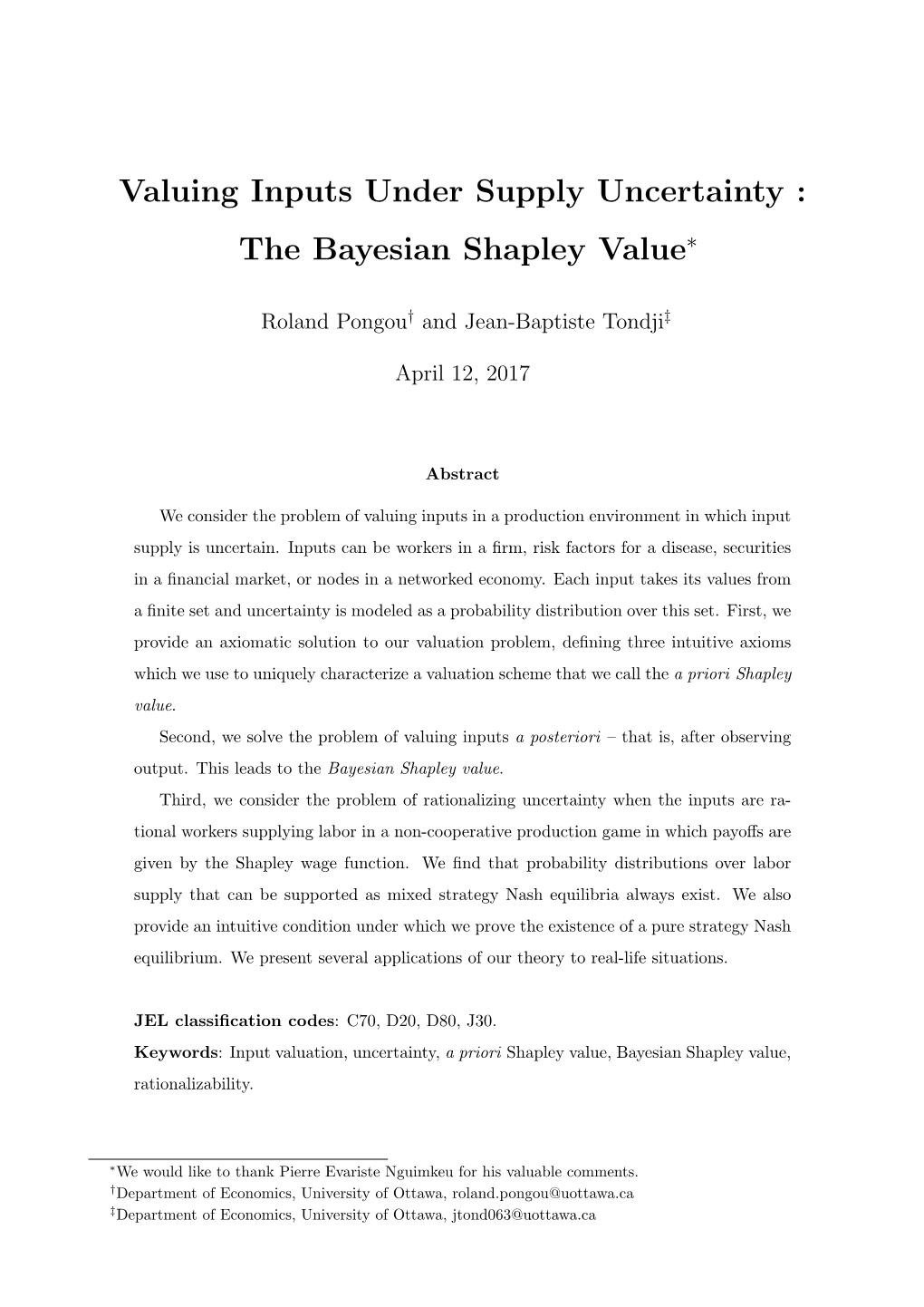 Valuing Inputs Under Supply Uncertainty : the Bayesian Shapley Value∗