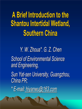 A Brief Introduction to the Shantou Intertidal Wetland, Southern China