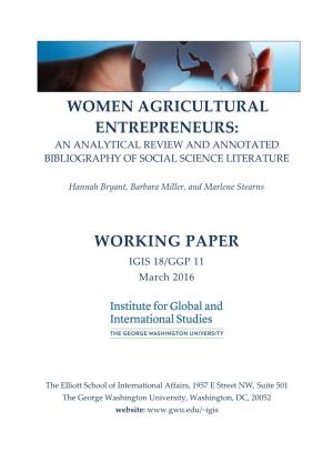 Women Agricultural Entrepreneurs, As Well As the Need for Deeper Commitments to Support and Learn Best Practices to Promote Women’S Food Leadership