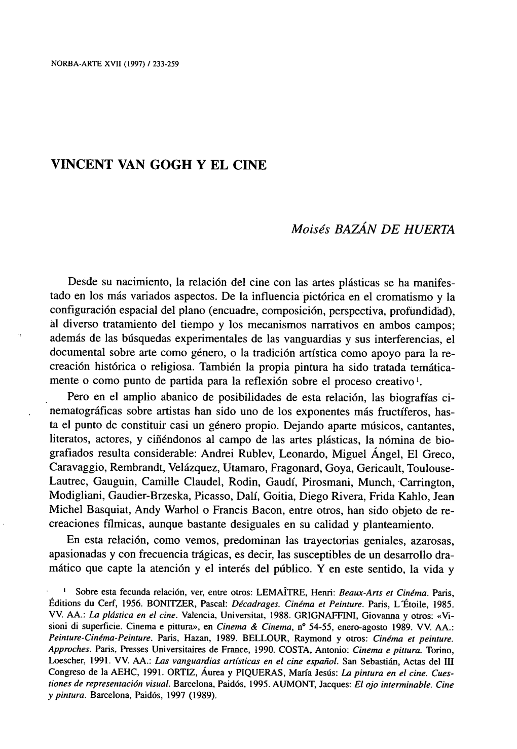 VINCENT VAN GOGH Y EL CINE Moisés BAZÁN DE HUERTA Desde