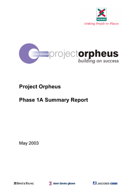 Project Orpheus Phase 1A Summary Report
