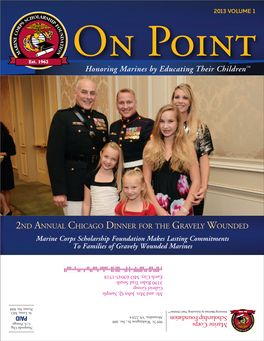 2Nd Annual Chicago Dinner for the Gravely Wounded, Honoring Marine and Navy Corpsmen Who Have Been Severely Wounded in Combat