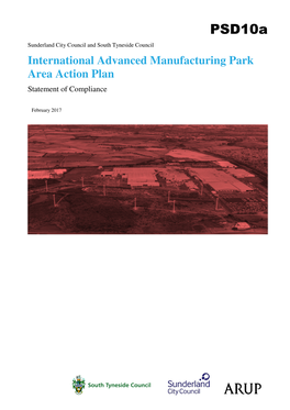 Psd10a Sunderland City Council and South Tyneside Council International Advanced Manufacturing Park Area Action Plan Statement of Compliance