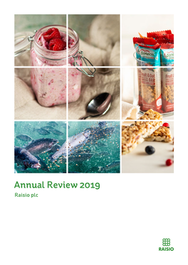 Annual Review 2019 Raisio Plc on a Path to Growth