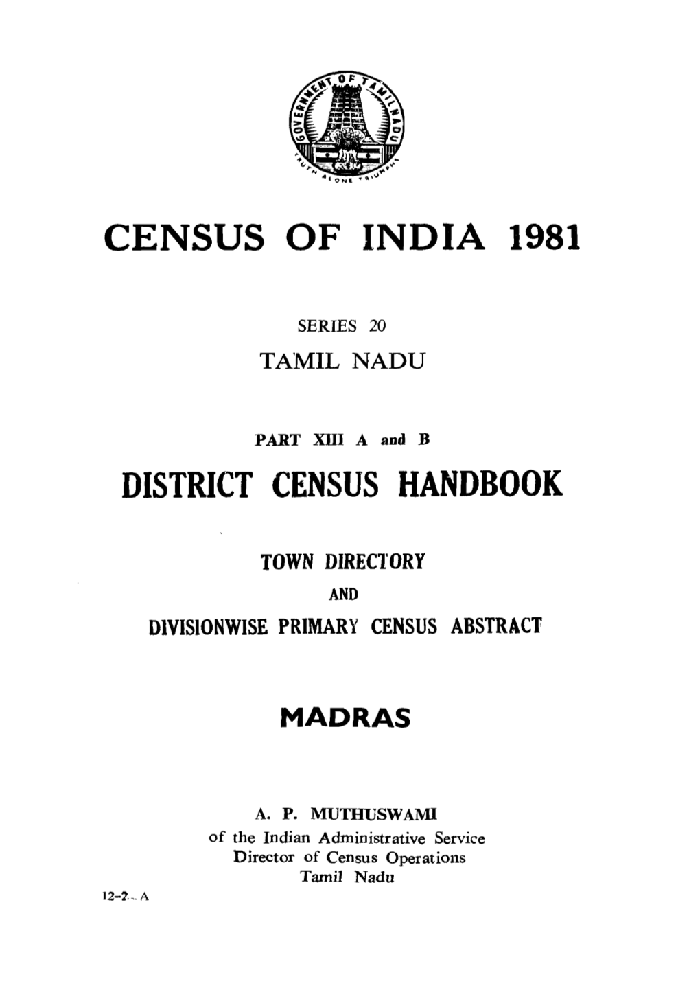 District Census Handbook, Madras, Part XIII a and B, Series-20