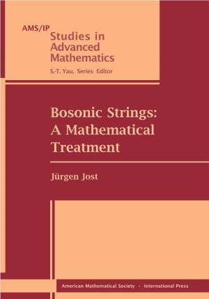 Bosonic Strings: a Mathematical Treatment