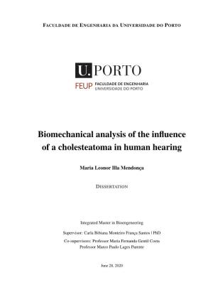 Biomechanical Analysis of the Influence of a Cholesteatoma In