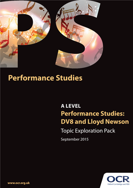 DV8 and Lloyd Newson Topic Exploration Pack September 2015