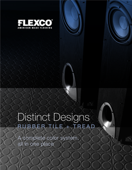 Distinct Designs RUBBER TILE + TREAD a Complete Color System, All in One Place