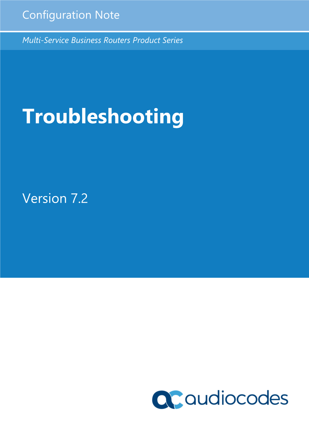 Troubleshooting the MSBR Configuration Note Ver