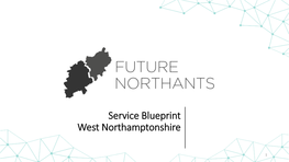 Service Blueprint West Northamptonshire