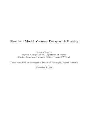 Standard Model Vacuum Decay with Gravity