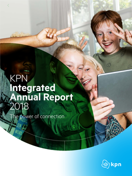 KPN Integrated Annual Report 2018 the Power of Connection