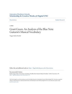 Grant Green: an Analysis of the Blue Note Guitaristâ•Žs Musical