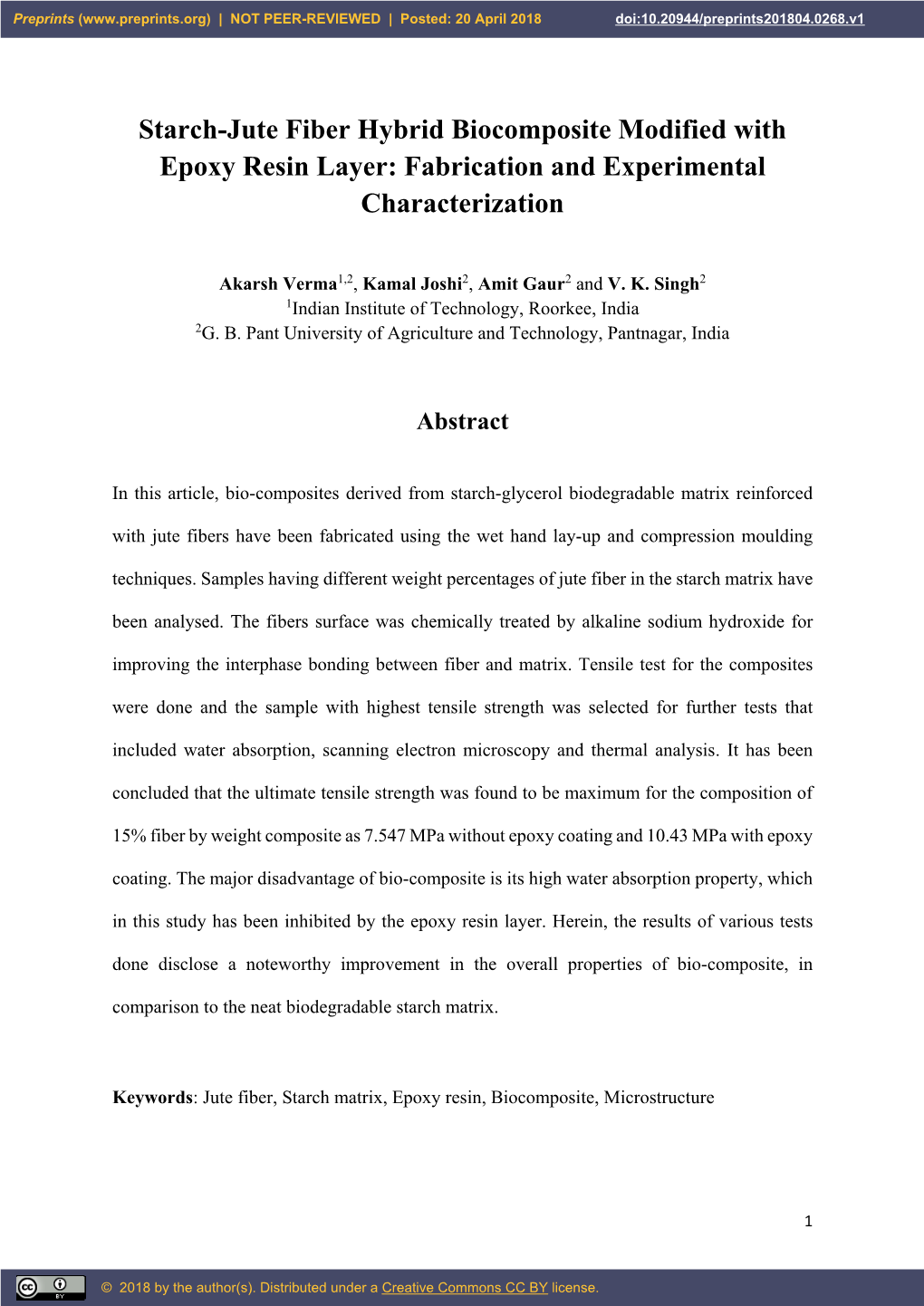 Starch-Jute Fiber Hybrid Biocomposite Modified with Epoxy Resin Layer: Fabrication and Experimental Characterization