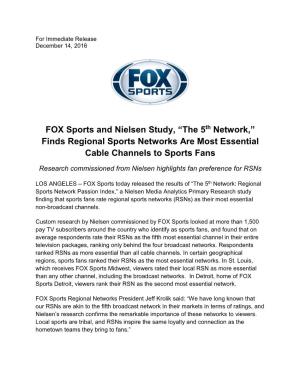 FOX Sports and Nielsen Study, “The 5Th Network,” Finds Regional Sports Networks Are Most Essential Cable Channels to Sports Fans
