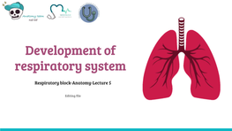 Development of Respiratory System