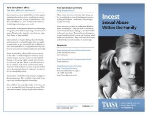 Incest Affect How Can Incest Survivors the Lives of Incest Survivors? Help Themselves?