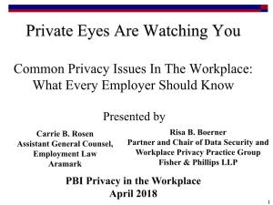 Private Eyes Are Watching You