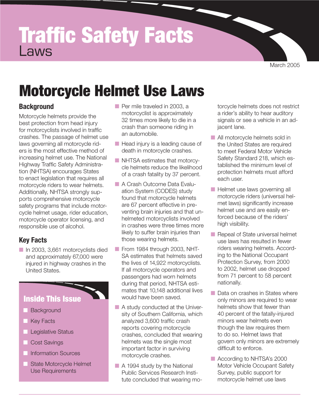Motorcycle Helmet Use Laws