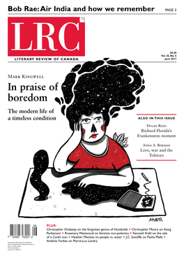 In Praise of Boredom the Modern Life of a Timeless Condition ALSO in THIS ISSUE Dylan Reid Richard Florida’S Frankenstein Moment