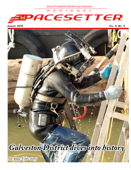 Galveston District Dives Into History See Page 5 for Story 1 Pacesetter in S I D E T H I S I S S U E