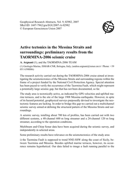 Active Tectonics in the Messina Straits and Surroundings: Preliminary Results from the TAORMINA-2006 Seismic Cruise A