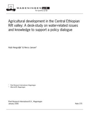 Agricultural Development in the Central Ethiopian Rift Valley: a Desk-Study on Water-Related Issues and Knowledge to Support a Policy Dialogue