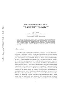 Structure of Physical Space and New Interaction in Nature (Theory And