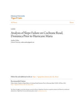 Analysis of Slope Failure on Cochrane Road, Dominica Prior to Hurricane Maria Audrey Fisher Clemson University, Crafton.Audrey@Gmail.Com