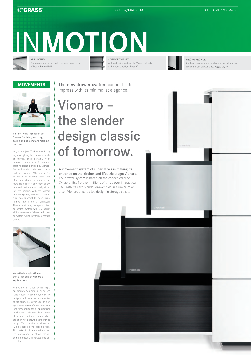 Vionaro – the Slender Design Classic of Tomorrow