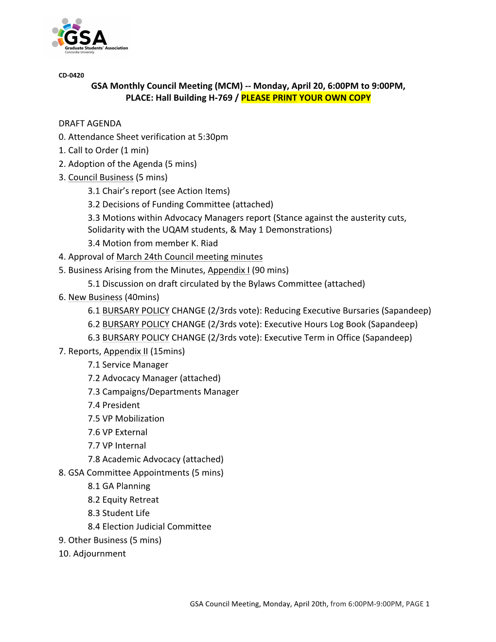 GSA Monthly Council Meeting (MCM) -- Monday, April 20, 6:00PM to 9:00PM, PLACE: Hall Building H-769 / PLEASE PRINT YOUR OWN COPY