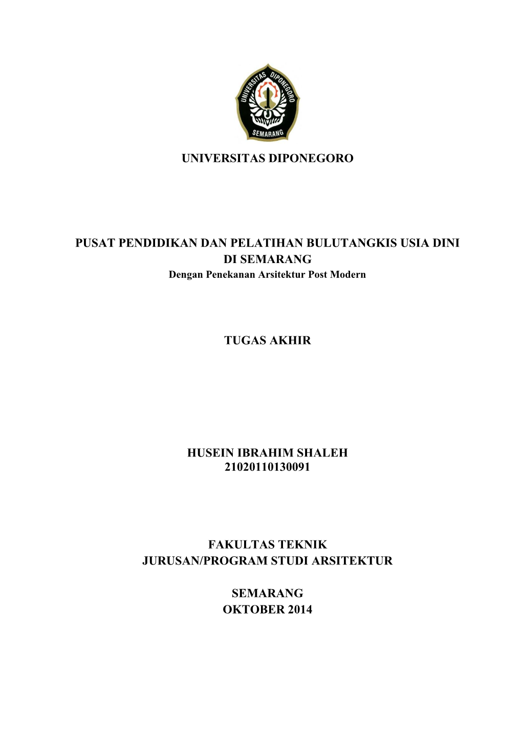 Universitas Diponegoro Pusat Pendidikan Dan Pelatihan Bulutangkis Usia Dini Di Semarang Tugas Akhir Husein Ibrahim Shaleh 210201