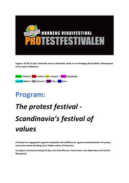 Program: the Protest Festival - Scandinavia’S Festival of Values