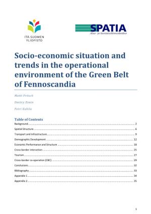 Socio-Economic Situation and Trends in the Operational Environment of the Green Belt of Fennoscandia