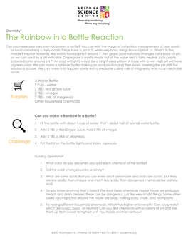 The Rainbow in a Bottle Reaction Can You Make Your Very Own Rainbow in a Bottle? You Can with the Magic of Ph! Ph Is a Measurement of How Acidic Or Basic Something Is