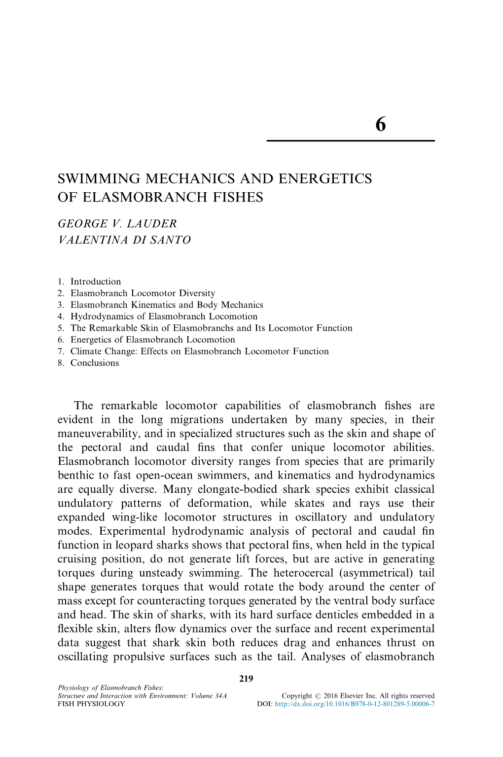 Physiology of Elasmobranch Fishes: Structure and Interaction with Environment: Volume 34A Copyright R 2016 Elsevier Inc