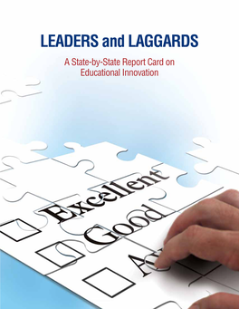 Leaders and Laggards a State-By-State Report Card on Educational Innovation Overview Two Years Ago, the U.S