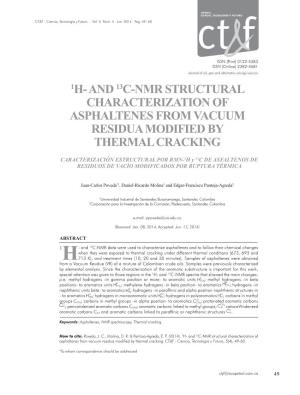 1H- and 13C-Nmr Structural Characterization of Asphaltenes from Vacuum Residua Modified by Thermal Cracking
